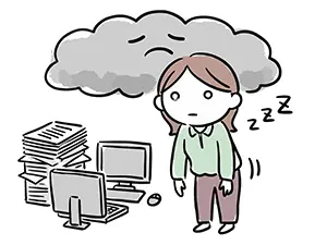 山積みの書類とパソコンの前で、頭の上にどんよりとした雲を乗せて立ち寝しそうな女性のイラスト